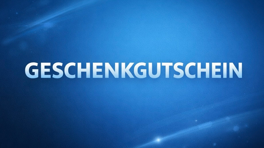 Geschenkgutschein (10€ - 150€)